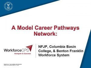 NFJP Columbia Basin College Benton Franklin Workforce System
