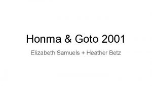 Honma Goto 2001 Elizabeth Samuels Heather Betz What