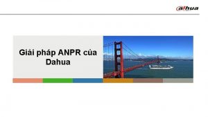 Gii php ANPR ca Dahua Ni dung 1