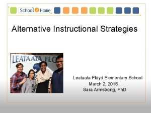Alternative Instructional Strategies Leataata Floyd Elementary School March