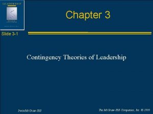 Chapter 3 Slide 3 1 Contingency Theories of