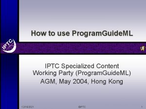 How to use Program Guide ML IPTC Specialized