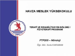 HAVZA MESLEK YKSEKOKULU TERAP VE REHABLTASYON BLM FZYOTERAP