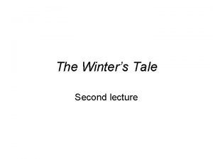 The Winters Tale Second lecture Hermiones trial She