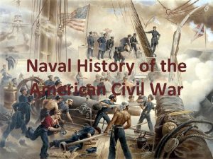 Naval History of the American Civil War Naval