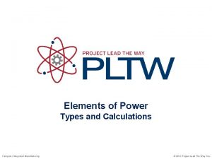 Elements of Power Types and Calculations Computer Integrated