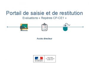 Portail de saisie et de restitution Evaluations Repres