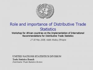 Role and importance of Distributive Trade Statistics Workshop