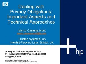 Dealing with Privacy Obligations Important Aspects and Technical