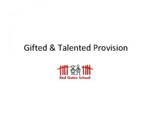 Gifted Talented Provision School Development Plan Key Objective