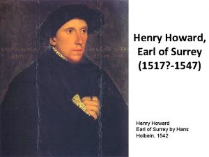 Henry Howard Earl of Surrey 1517 1547 Henry