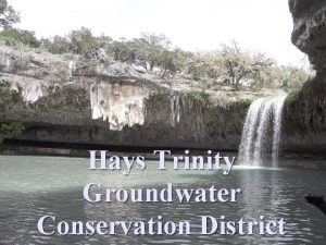 Hays Trinity Groundwater Conservation District HTGCD Mission Statement