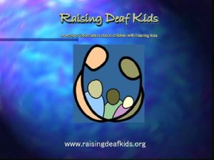 www raisingdeafkids org Reaching Out to Underserved Parents