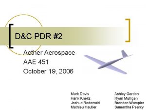 DC PDR 2 Aether Aerospace AAE 451 October