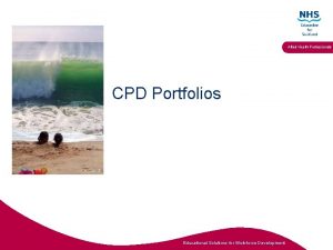Allied Health Professionals CPD Portfolios Educational Solutions for