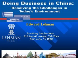 Edward Lehman Practising Law Institute 810 Seventh Avenue