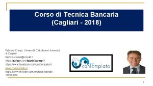 Corso di Tecnica Bancaria Cagliari 2018 Fabrizio Crespi