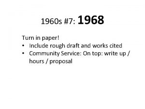 1960 s 7 1968 1 Turn Whyinispaper the