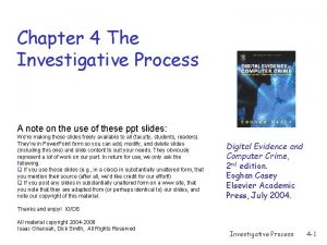Chapter 4 The Investigative Process A note on