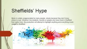 Sheffields Hype Music is widely unappreciated by many