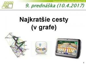 9 prednka 10 4 2017 Najkratie cesty v