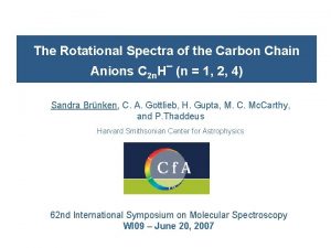 The Rotational Spectra of the Carbon Chain Anions