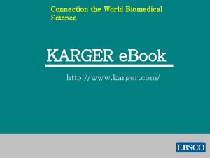 Connection the World Biomedical Science KARGER e Book