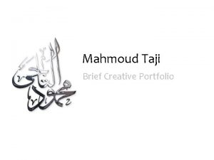 Mahmoud Taji Brief Creative Portfolio Campaign Creative Work