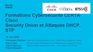 Formations Cyberscurit CERTACisco Security Onion et Attaques DHCP