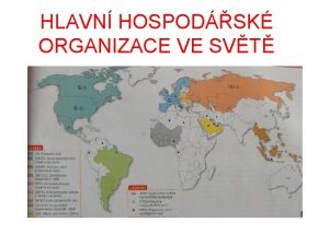 HLAVN HOSPODSK ORGANIZACE VE SVT Za elem prohlouben