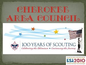 Cherokee Area Council general Robert BadenPowell Scouting is