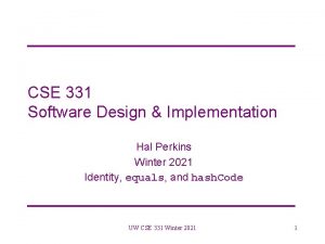 CSE 331 Software Design Implementation Hal Perkins Winter