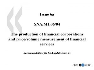 Issue 6 a SNAM 1 0604 The production