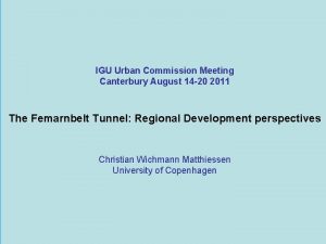 IGU Urban Commission Meeting Canterbury August 14 20