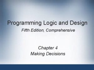Programming Logic and Design Fifth Edition Comprehensive Chapter