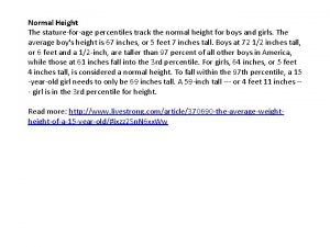 Normal Height The statureforage percentiles track the normal