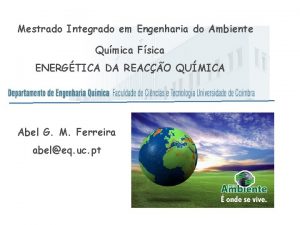 Mestrado Integrado em Engenharia do Ambiente Qumica Fsica