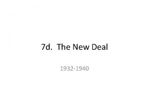 7 d The New Deal 1932 1940 Reading