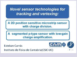 Novel sensor technologies for tracking and vertexing A