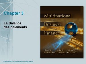 Chapter 3 La Balance des paiements Copyright 2004