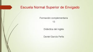 Escuela Normal Superior de Envigado Formacin complementaria 13