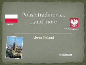Polish flag Polish traditions and more Coat of