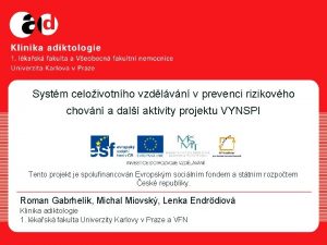 Systm celoivotnho vzdlvn v prevenci rizikovho chovn a