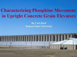 Characterizing Phosphine Movement in Upright Concrete Grain Elevators