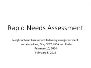 Rapid Needs Assessment Neighborhood Assessment following a major