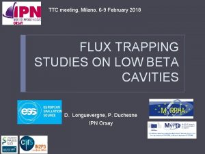 TTC meeting Milano 6 9 February 2018 FLUX