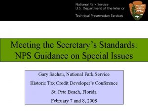 Meeting the Secretarys Standards NPS Guidance on Special