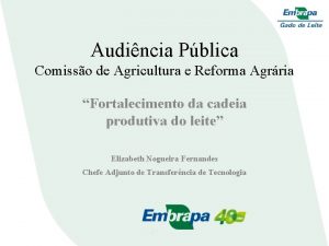 Audincia Pblica Comisso de Agricultura e Reforma Agrria