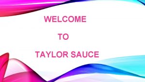 WELCOME TO TAYLOR SAUCE ST BARTS RESORTS ST