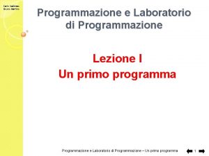 Carlo Gaibisso Bruno Martino Programmazione e Laboratorio di